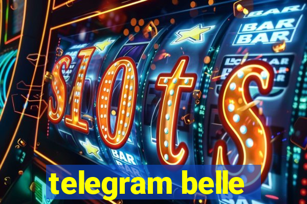 telegram belle